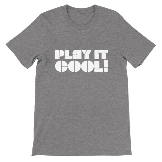 Play it Cool! T-shirt